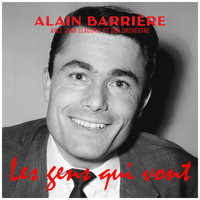Alain Barrière - Les gens qui vont