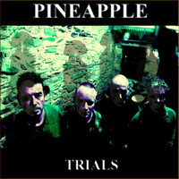 Pineapple - Trials