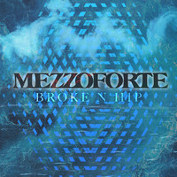 Mezzoforte - Broke N Hip