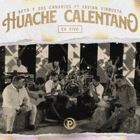 Beto y sus Canarios - Huache Calentano (En Vivo)