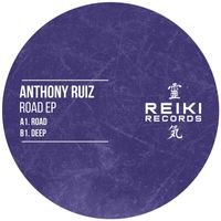 Anthony Ruiz - Road EP