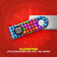 Classifyed - Little something like this / Toe tapper