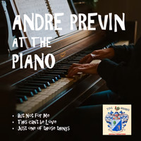 Andre Previn - Andre Previn at the Piano
