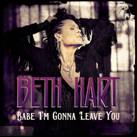 Beth Hart - Babe I'm Gonna Leave You (Extended Version)