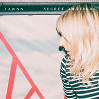 FAWNN - Secret Omnivore