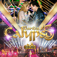 Banda Calypso - 15 Anos, Vol. 2 (Ao Vivo)