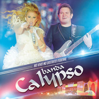 Banda Calypso - Ao Vivo no Distristo Federal