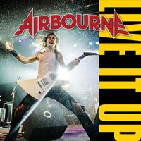 Airbourne - Live It Up