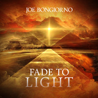Joe Bongiorno - Fade to Light