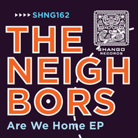 The Neighbors - Are We Home