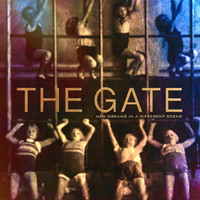 The Gate - New Dreams in a Different Scene