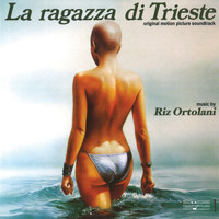 Riz Ortolani - La ragazza di Trieste (Original Motion Picture Soundtrack)