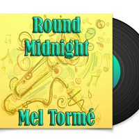 Mel Tormé - Round Midnight