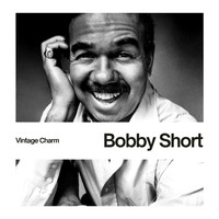 Bobby Short - Bobby Short (Vintage Charm)