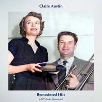Claire Austin - Remastered Hits (All Tracks Remastered)