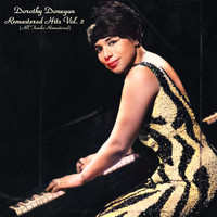 Dorothy Donegan - Remastered Hits Vol. 2 (All Tracks Remastered)