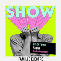 Dj Entwan - Show