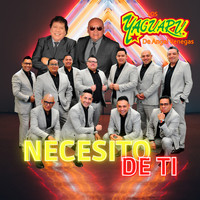 Los Yaguaru - Necesito De Ti
