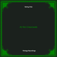 Sonny Criss - At the Crossroads (Hq remastered [Explicit])