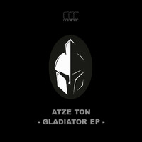 Atze Ton - Gladiator