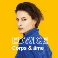 Edwige - Corps & âme