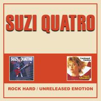 Suzi Quatro - Rock Hard / Unreleased Emotion (Expanded Edition)