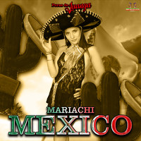 Mariachi Mexico - Puras De Juanga