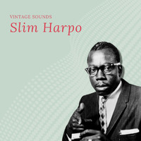 Slim Harpo - Slim Harpo - Vintage Sounds