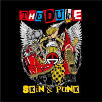 The Duke - Skin & Punk