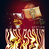 Sentino - Rémy Martin (Explicit)