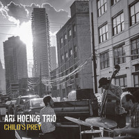 Ari Hoenig - Child's Prey