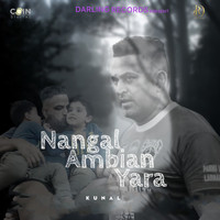 Kunal - Nangal Ambiyan Yara