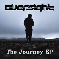 Oversight - The Journey EP