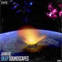 Gravital - Deep Soundscapes