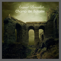 August Benedict - Champ de Bataille