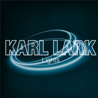 Karl Lark - Lights