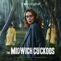 Hannah Peel - The Midwich Cuckoos (Original Score)