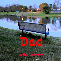 Artist Unknown - Dad