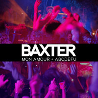 Baxter - Mon Amour+Abcdefu (Explicit)