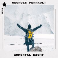 Georges Perrault - Immortal Night