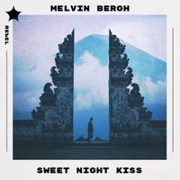 Melvin Bergh - Sweet Night Kiss