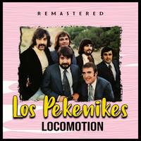 Los Pekenikes - Locomotion (Remastered)