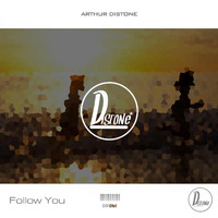 Arthur Distone - Follow You