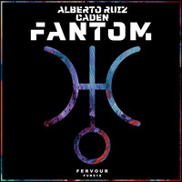 Alberto Ruiz, Caden - Fantom