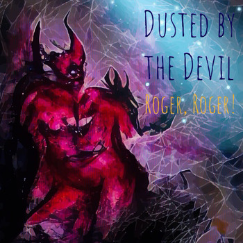 Roger Roger - Dusted by the Devil