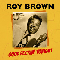 Roy Brown - Good Rockin' Tonight