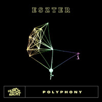 Eszter - Polyphony