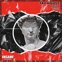 Jay House - Masta