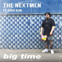 The Nextmen - Big Time