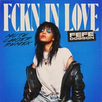 Fefe Dobson - FCKN IN LOVE (Mute Choir Remix) (Explicit)